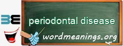 WordMeaning blackboard for periodontal disease